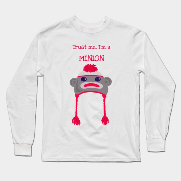 Trust Me, I'm A Minion Long Sleeve T-Shirt by TheTrickyOwl